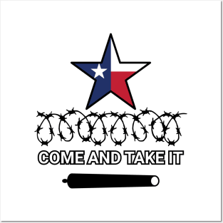 Come And Take It - Texas Slogan And Logo Posters and Art